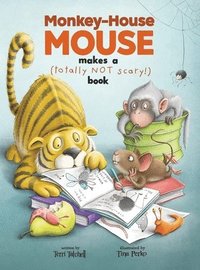 bokomslag Monkey-House Mouse makes a (totally NOT scary) book