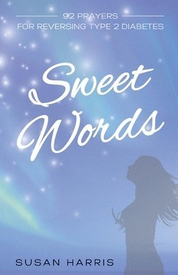 bokomslag Sweet Words