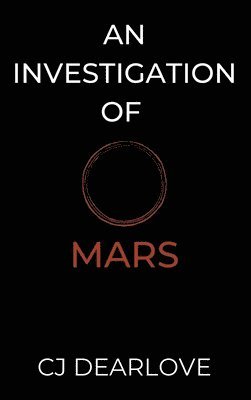 An Investigation of Mars 1