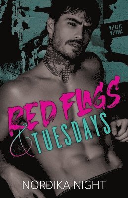 bokomslag Red Flags & Tuesdays