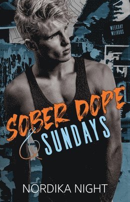 bokomslag Sober Dope & Sundays