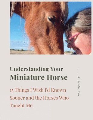 bokomslag Understanding Your Miniature Horse