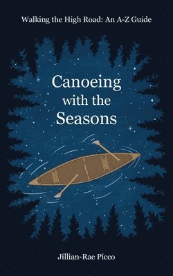 bokomslag Canoeing with the Seasons