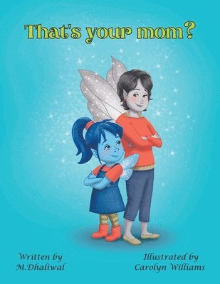 M Dhaliwal, M. Dhaliwal - That's your mom?, Häftad