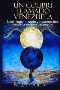 bokomslag Un colibr llamado Venezuela