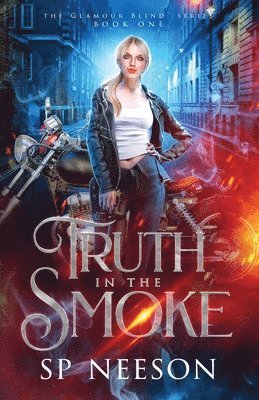 Truth in the Smoke 1