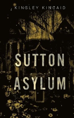 Sutton Asylum