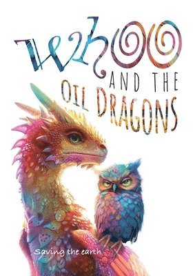 Whoo and the oil dragons 1