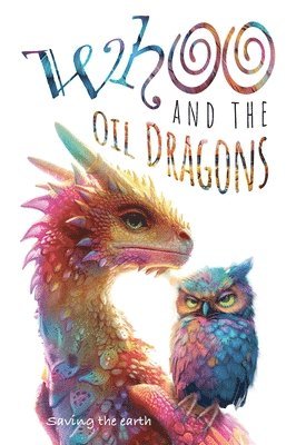 Whoo and the oil dragons 1