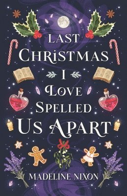 bokomslag Last Christmas I Love-Spelled Us Apart