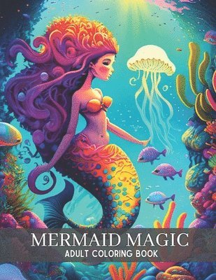 Mermaid Magic: Adult Mandala Coloring Book for Ocean Lovers 1