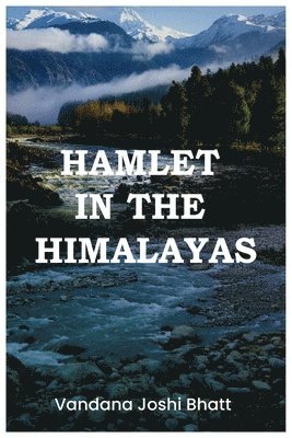 bokomslag Hamlet in the Himalayas