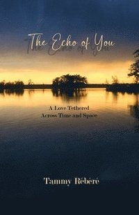 bokomslag The Echo of You