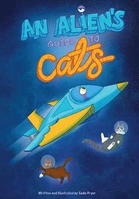 An Alien's Guide to Cats 1