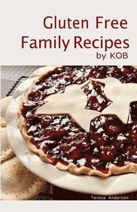 bokomslag Gluten Free Family Recipes