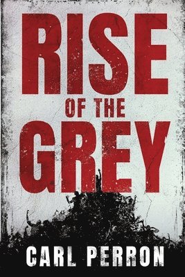 Rise of the Grey 1