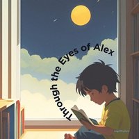 bokomslag Through the Eyes of Alex
