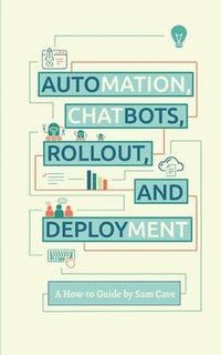 bokomslag Automations Chatbots Rollout and Deployment guide