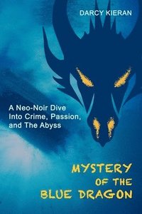 bokomslag Mystery of The Blue Dragon