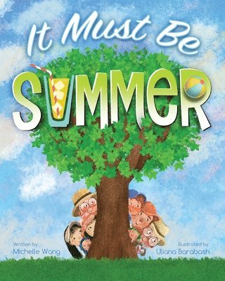 Michelle Wang - It Must Be Summer, Häftad