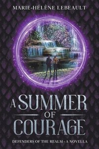 bokomslag A Summer of Courage