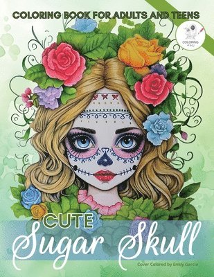 Cute Sugar Skull Coloring Book for Adults and Teens 1