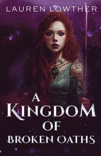 bokomslag Kingdom of Broken Oaths
