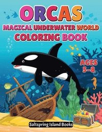 bokomslag ORCAS Magical Underwater World Coloring Book