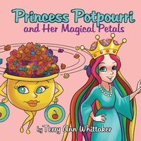 bokomslag Princess Potpourri and Her Magical Petals