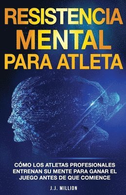 Resistencia Mental Para Atletas