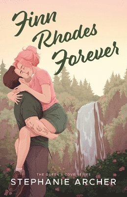 Stephanie Archer - Finn Rhodes Forever, Häftad
