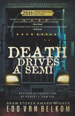 Death Drives a Semi 1