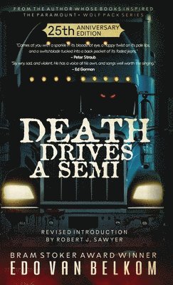 Death Drives a Semi 1