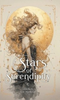 bokomslag Stars of Serendipity