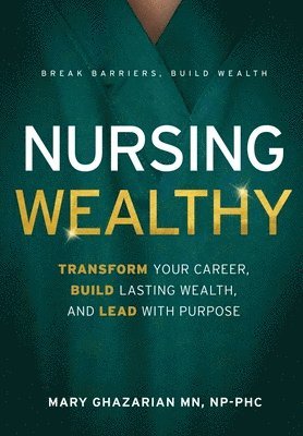 Nursing Wealthy