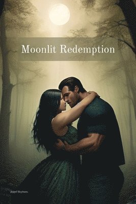 Moonlit Redemption 1