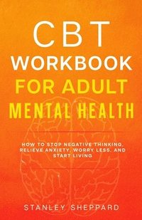 bokomslag CBT Workbook for Adult Mental Health