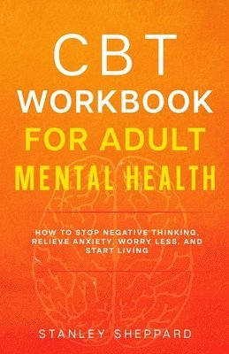 bokomslag CBT Workbook for Adult Mental Health