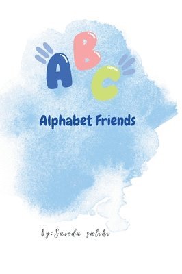 ABC Alphabet Friends 1