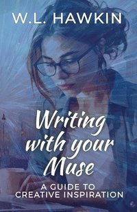 bokomslag Writing with your Muse