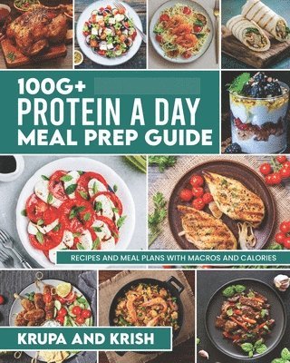 100g+ Protein a Day Meal Prep Guide 1