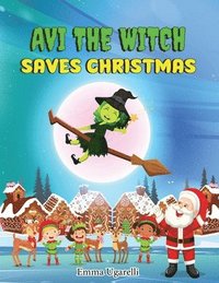 bokomslag Avi the Witch Saves Christmas