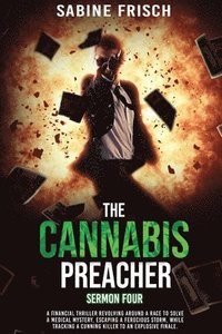 bokomslag The Cannabis Preacher - Sermon Four
