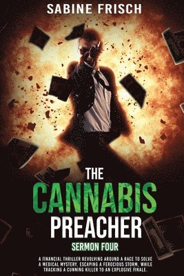 The Cannabis Preacher - Sermon Four 1