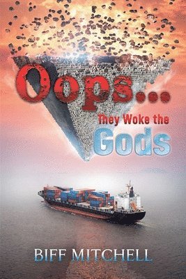 Oops (They Woke the Gods) 1