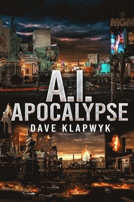 Dave Klapwyk - A.I. Apocalypse, Häftad