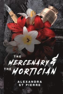 bokomslag Mercenary and the Mortician
