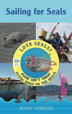 Jenny Hobson - Sailing for Seals, Häftad