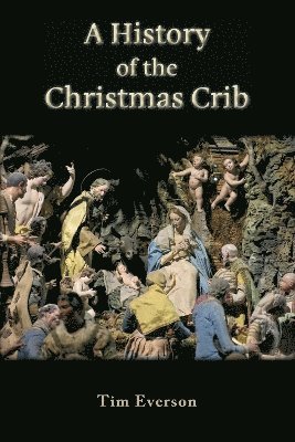 History of the Christmas Crib