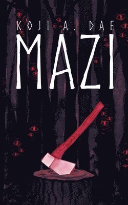 Koji A. Dae - Mazi, Häftad